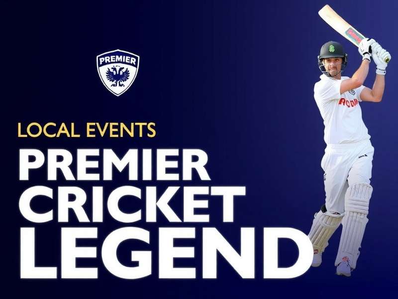 Premier Cricket Legend Local Events Premier Cricket Legend Local Events